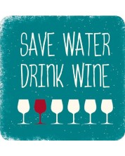 Μαγνητάκι ψυγείου Gespaensterwald - Save water drinк wine -1