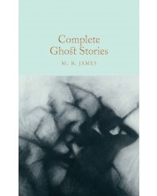 Macmillan Collector's Library: Complete Ghost Stories -1