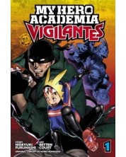 My Hero Academia. Vigilantes, Vol. 1: I'm Here -1