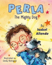 Perla: The Mighty Dog