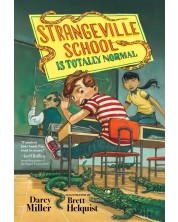 Strangeville School Is Totally Normal