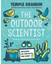 The Outdoor Scientist: The Wonder of Observing the Natural World -1