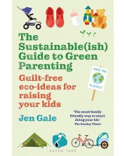 The Sustainable(ish) Guide to Green Parenting