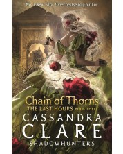 The Last Hours: Chain of Thorns (Paperback) -1