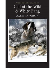 The Call of the Wild & White Fang