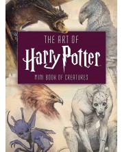 The Art of Harry Potter: Mini Book of Creatures