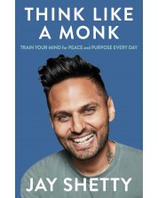 Think Like A Monk: How to Train Your Mind for Peace and Purpose Everyday -1