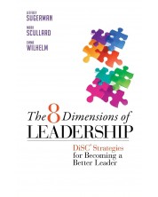 The 8 Dimensions of Leadership: DiSC Strategies for Becoming a Better Leader