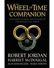 The Wheel of Time Companion: The People, Places, and History of the Bestselling Series