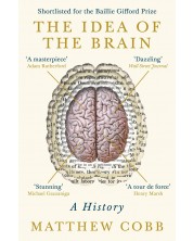 The Idea of the Brain: A History -1
