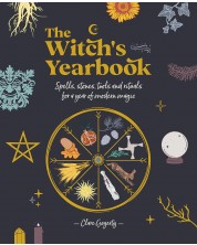 The Witch's Yearbook: Spells, Stones, Tools and Rituals for a Year of Modern Magic