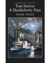 Tom Sawyer & Huckleberry Finn (Wordsworth Classics Edition)