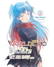 WorldEnd: What Do You Do at the End of the World? Are You Busy? Will You Save Us?, Vol. 3