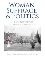 Woman Suffrage and Politics