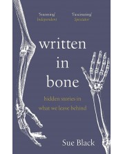 Written In Bone: Hidden Stories in What We Leave Behind -1