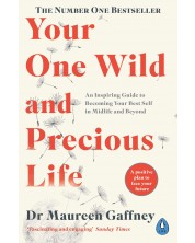 Your One Wild and Precious Life -1