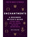 Enchantments: A Beginner Witch's Guide - 1t