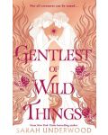 Gentlest of Wild Things (Paperback) - 1t