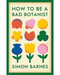 How to be a Bad Botanist - 1t