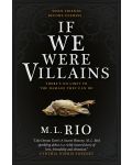 If We Were Villains - 1t