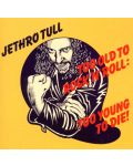 Jethro Tull - Too Old To Rock 'N' Roll (CD) - 1t