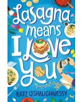 Lasagna Means I Love You - 1t