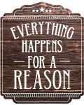 Μαγνητάκι ψυγείου Gespaensterwald - Everything happens for reason - 1t