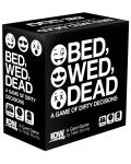 Επιτραπέζιο παιχνίδι Bed, Wed, Dead: A Game of Dirty Decisions - πάρτυ - 1t