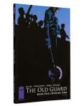 The Old Guard, Book One: Opening Fire - 4t