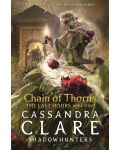 The Last Hours: Chain of Thorns (Paperback) - 1t