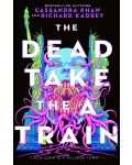 The Dead Take the A Train - 1t