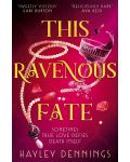 This Ravenous Fate - 1t