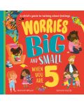 Worries Big and Small When You Are 5 - 1t