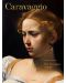 Caravaggio. The Complete Works - 1t