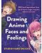 Drawing Anime Faces and Feelings - 1t