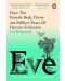 Eve: How The Female Body Drove 200 Million Years of Human Evolution (UK Edition) - 1t