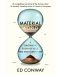 Material World: A Substantial Story of Our Past and Future - 1t