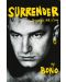 Surrender: Bono Autobiography: 40 Songs, One Story - 1t